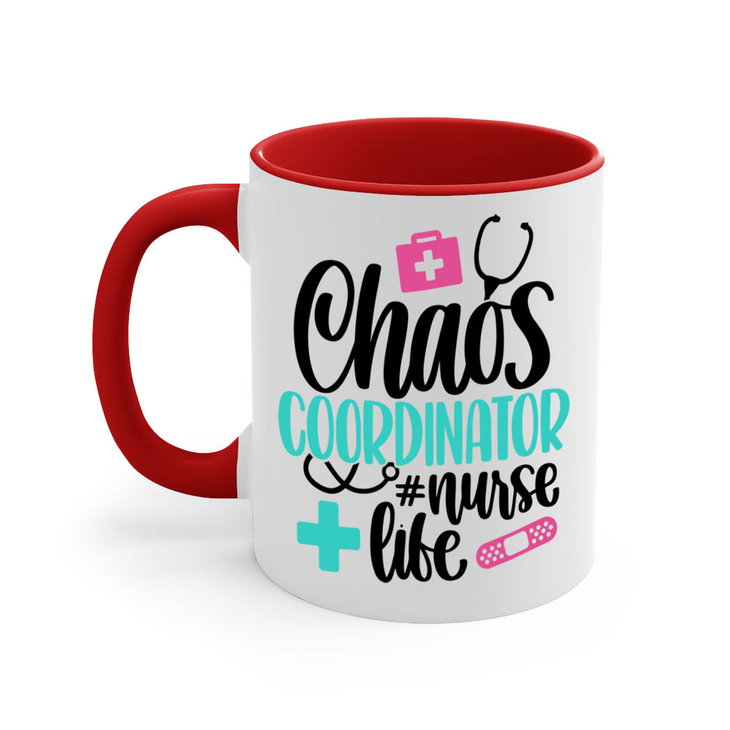 Chaos Coordinator Nurse Life Style Style 214#- nurse-Mug / Coffee Cup