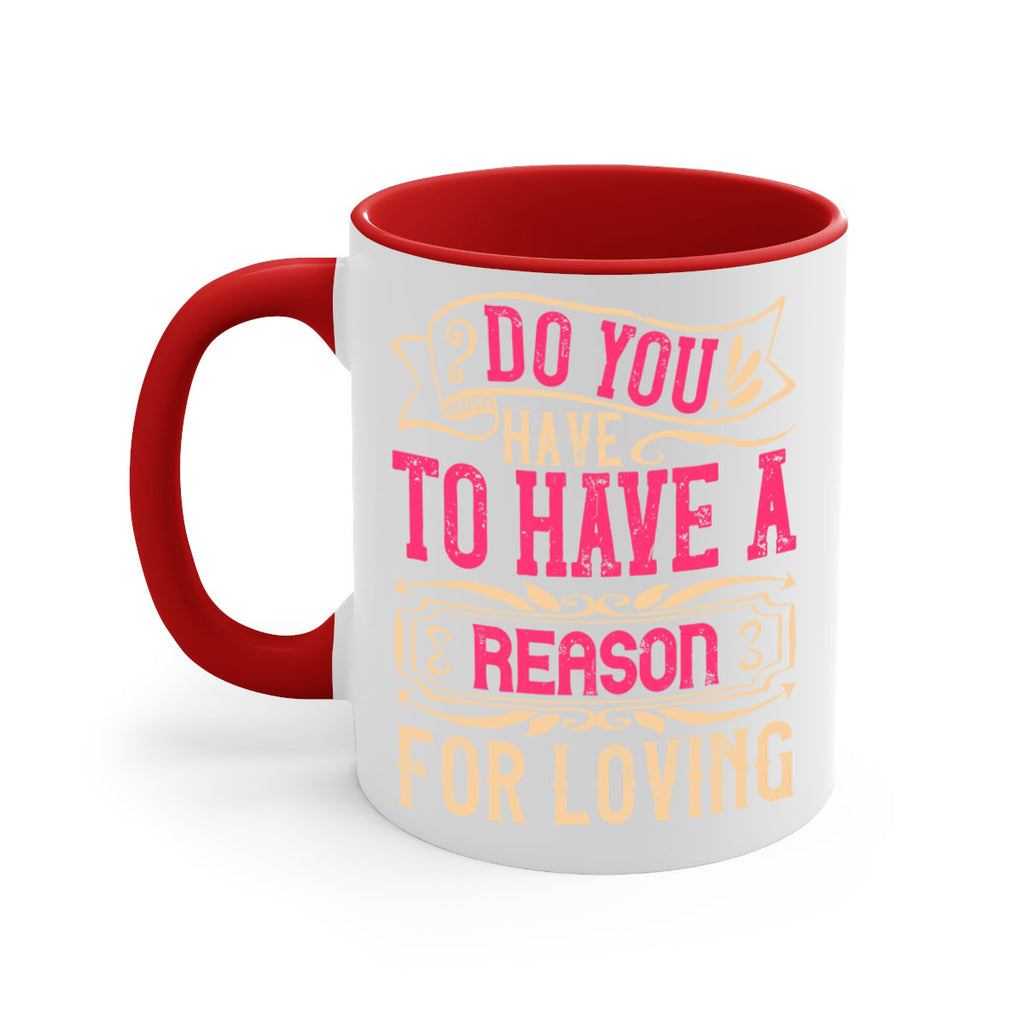 Do you have to have a reason for loving Style 2#- Dog-Mug / Coffee Cup