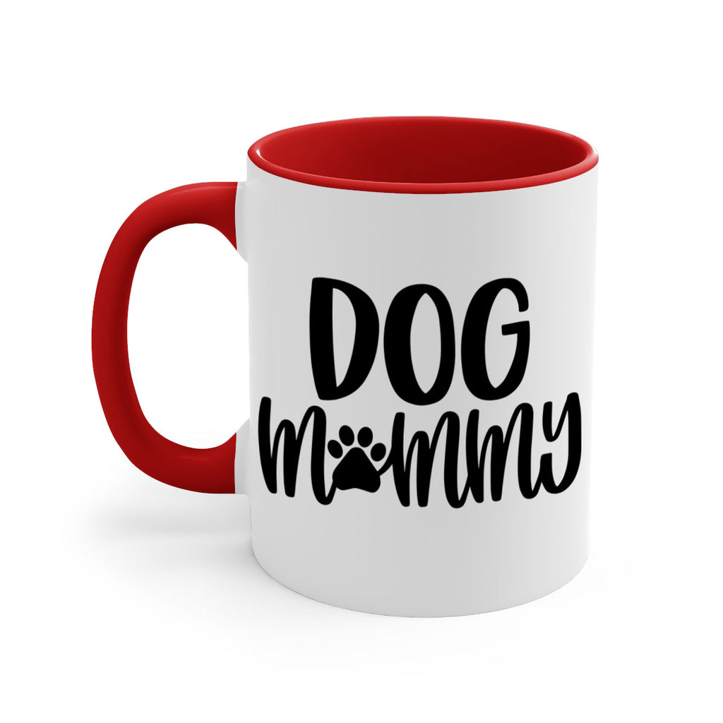 Dog Mommy Style 24#- Dog-Mug / Coffee Cup