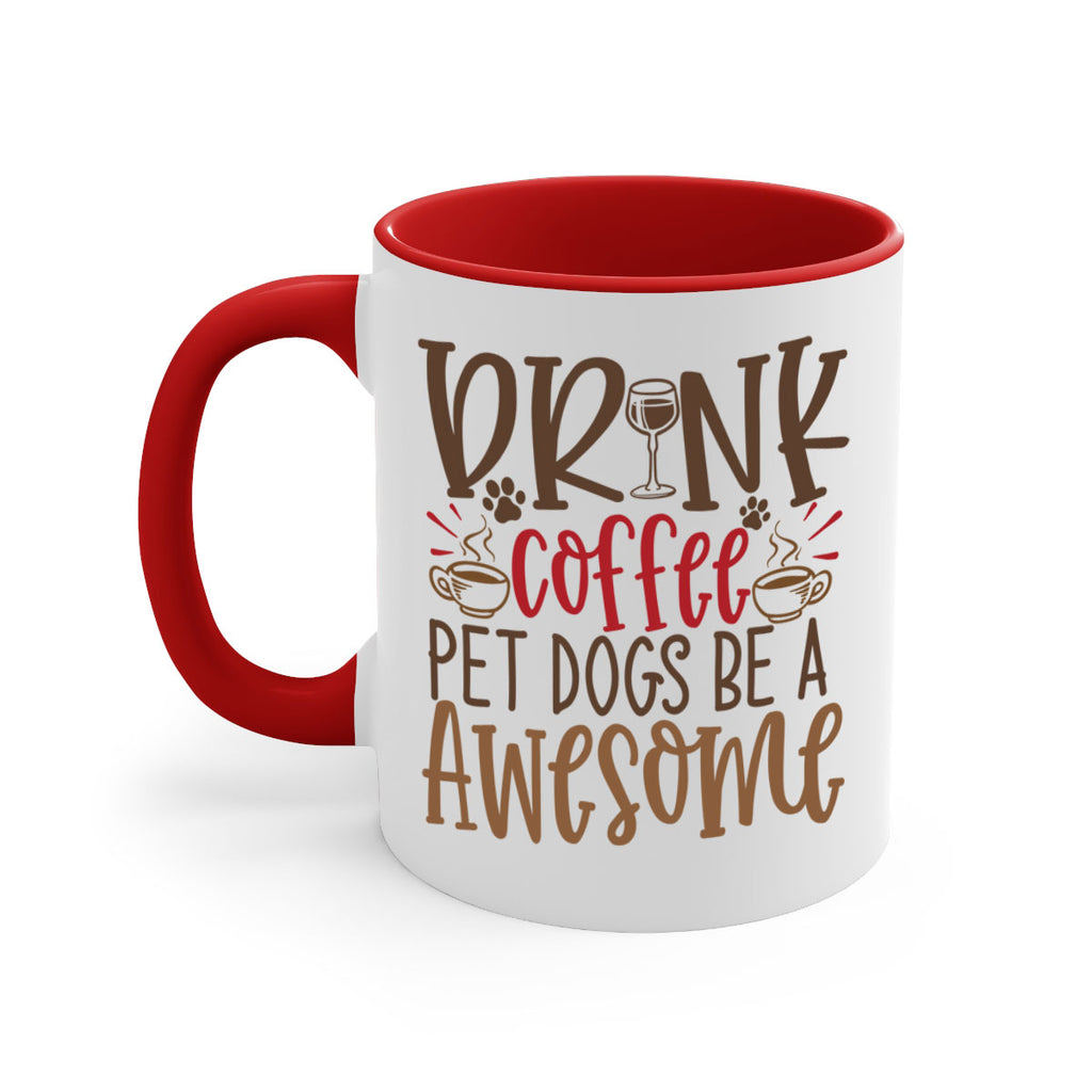 Drink Coffee Pet Dogs Be a Awesome Style 90#- Dog-Mug / Coffee Cup