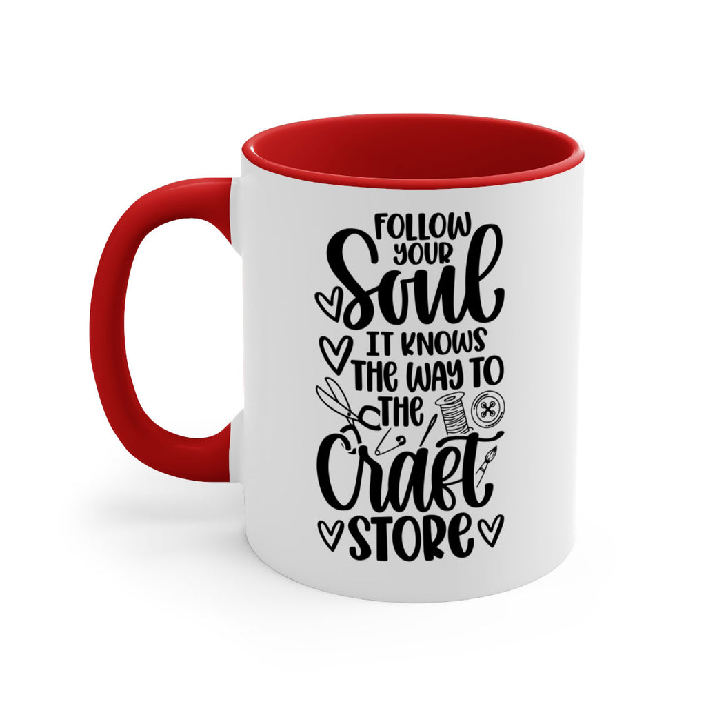 Follow Your Soul It 26#- crafting-Mug / Coffee Cup