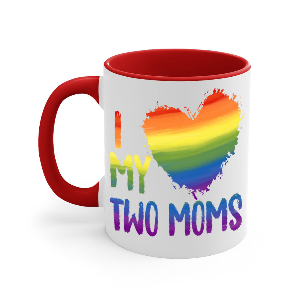 I Love My Two Moms Lgbt Gay Lesbian Png 36#- lgbt-Mug / Coffee Cup