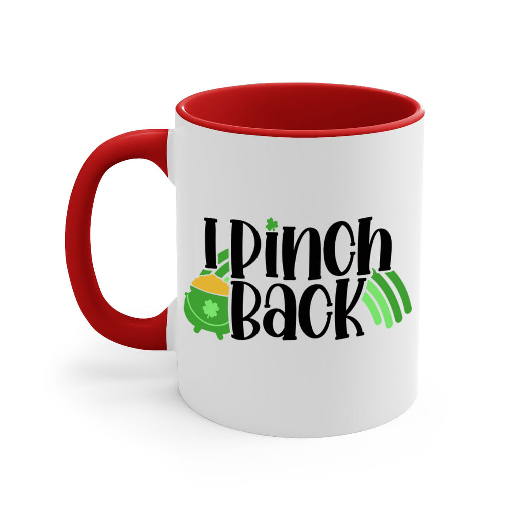 I Pinch Back Style 84#- St Patricks Day-Mug / Coffee Cup