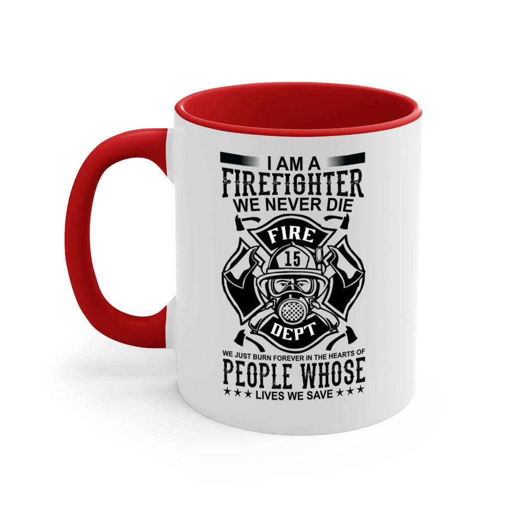 I am a Style 62#- fire fighter-Mug / Coffee Cup