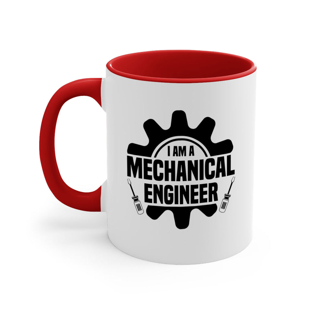 I am a mechanical Style 16#- engineer-Mug / Coffee Cup