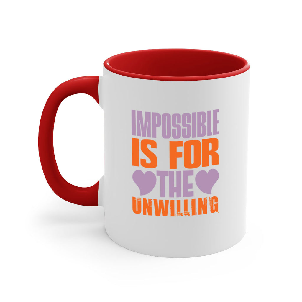 Impossible is for the unwilling Style 26#- cleaner-Mug / Coffee Cup