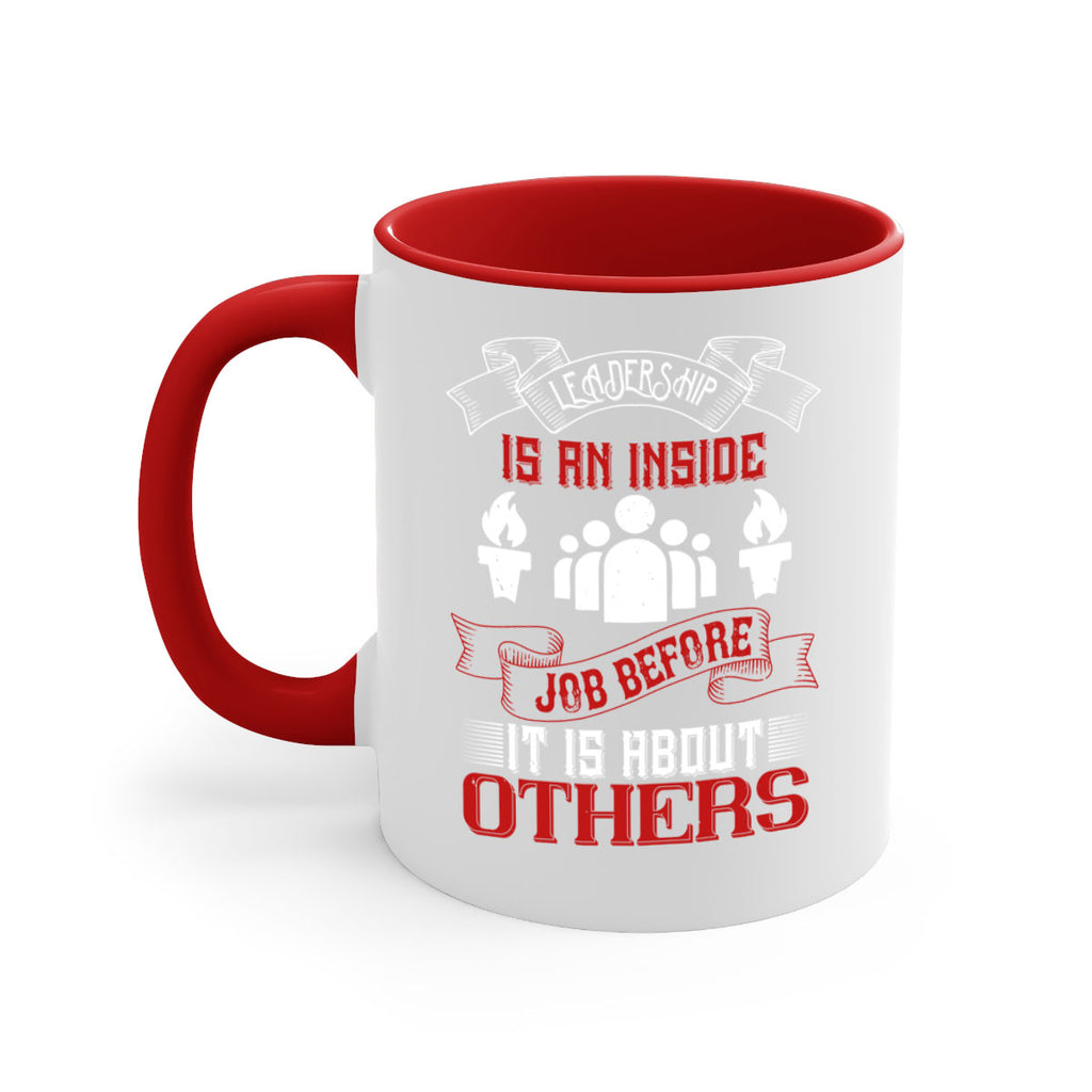 Leadership is an inside job before it is about others Style 23#- dentist-Mug / Coffee Cup