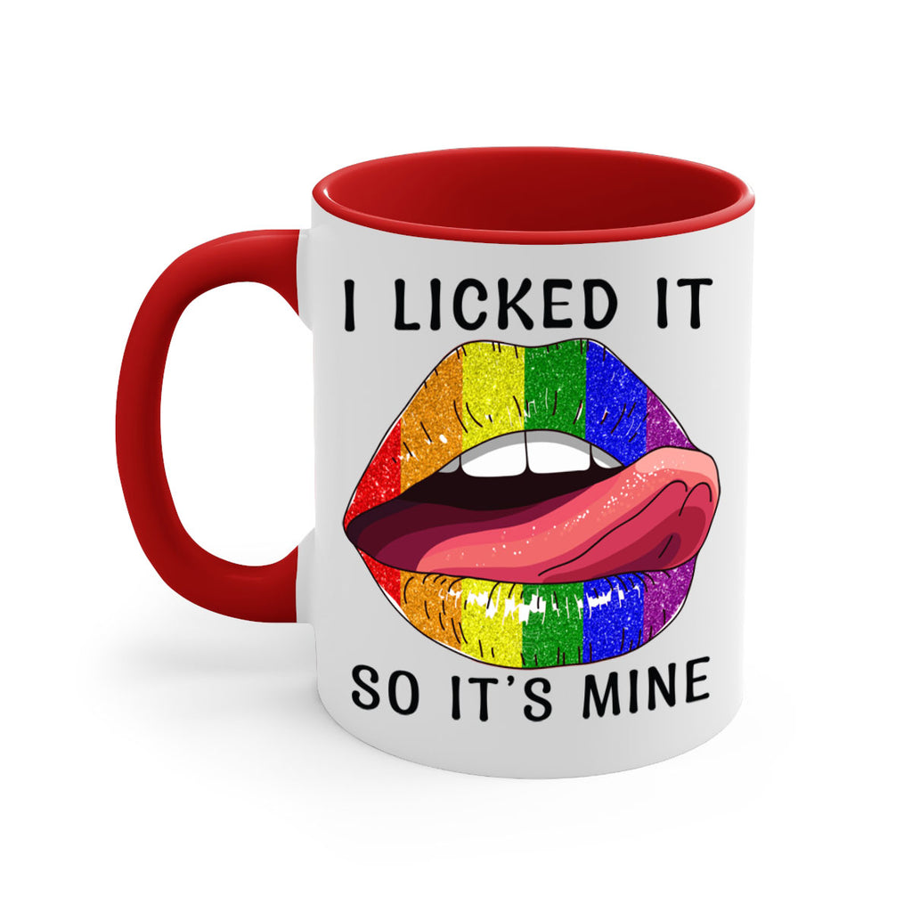 Lgbtq I Licked It So ItS Mine Pride Png 19#- lgbt-Mug / Coffee Cup