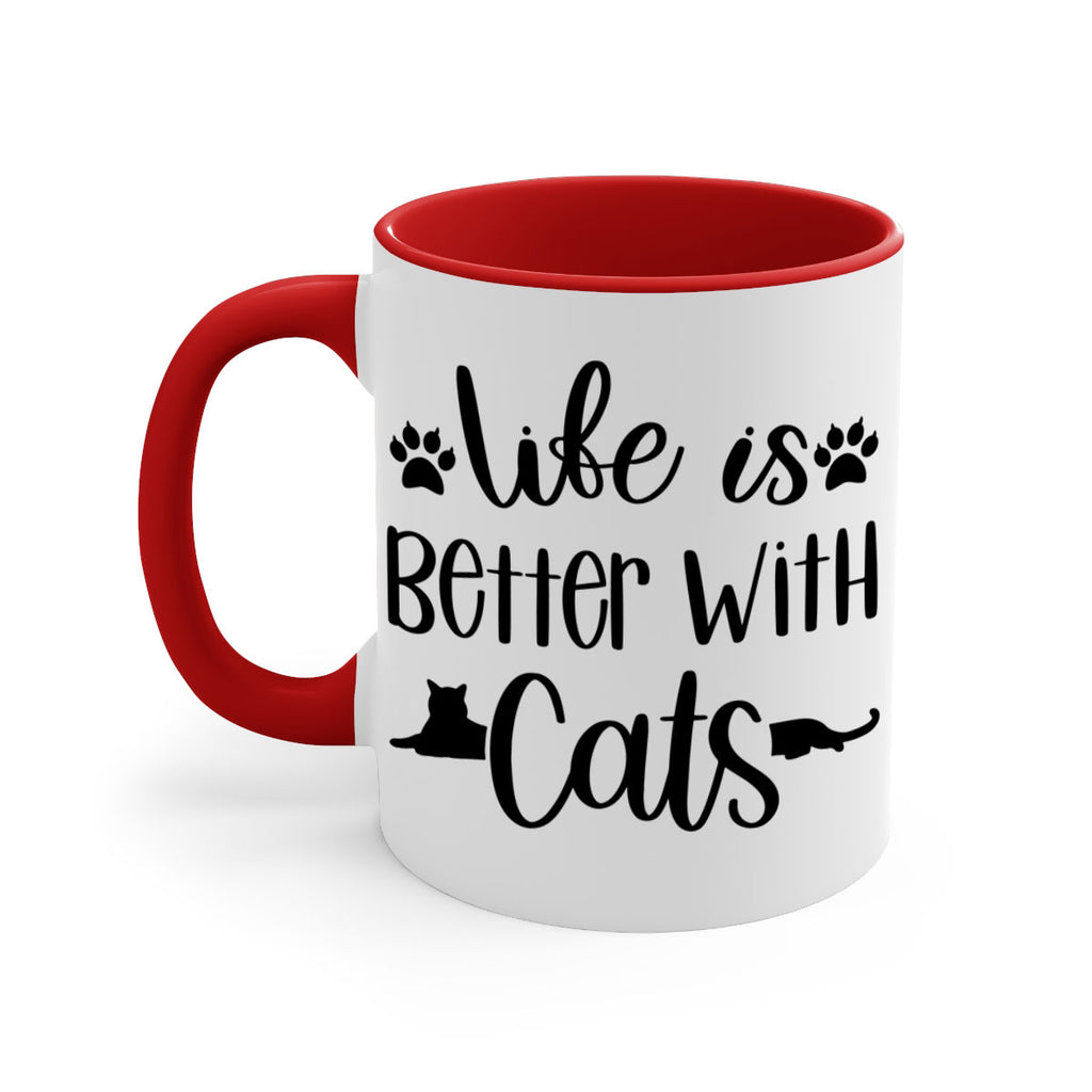 Life Is Better With A Cats Style 99#- cat-Mug / Coffee Cup