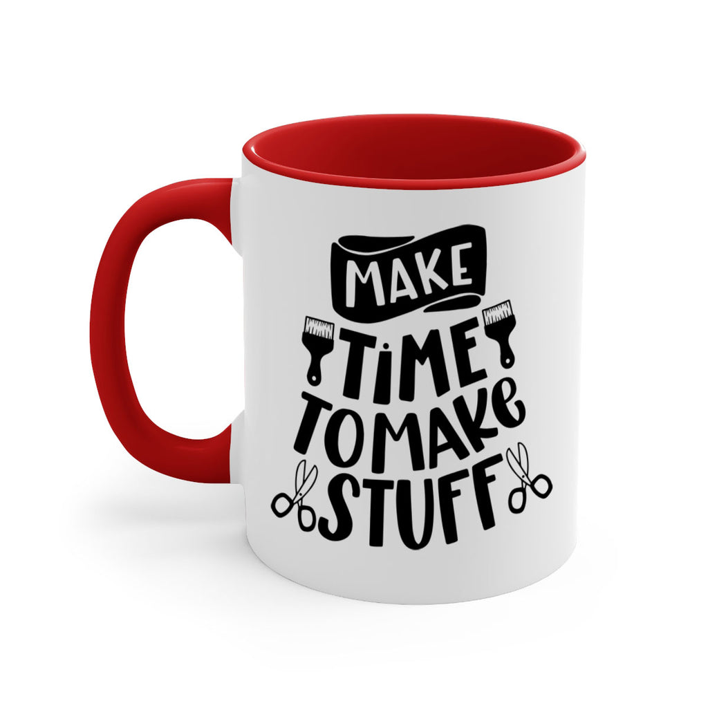 Make Time To Make Stuff 12#- crafting-Mug / Coffee Cup