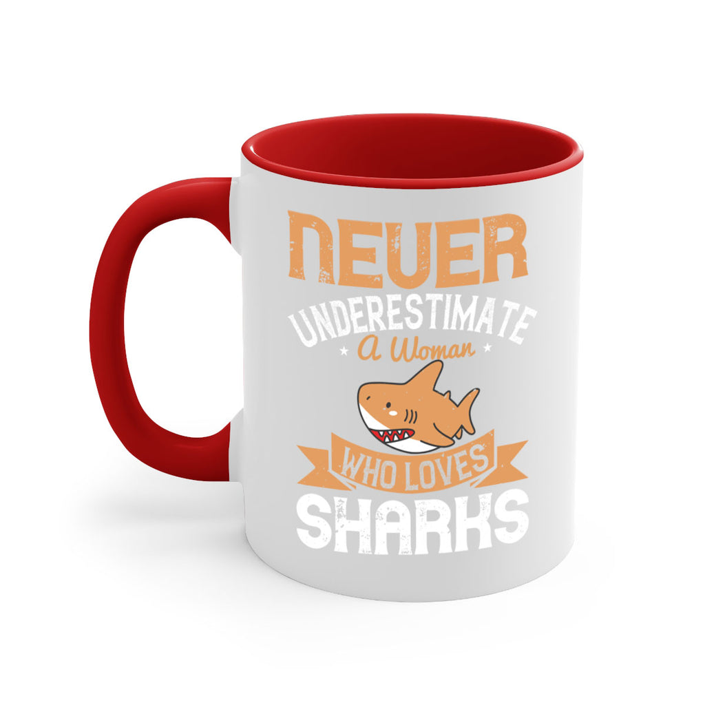Never underestimate a woman who loves sharks Style 52#- Shark-Fish-Mug / Coffee Cup