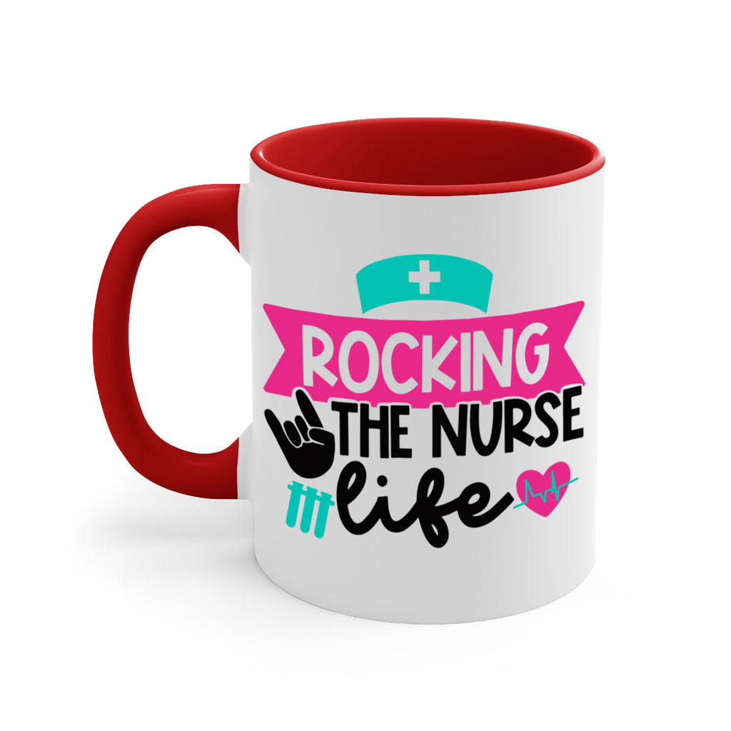 Rocking The Nurse Life Style Style 54#- nurse-Mug / Coffee Cup