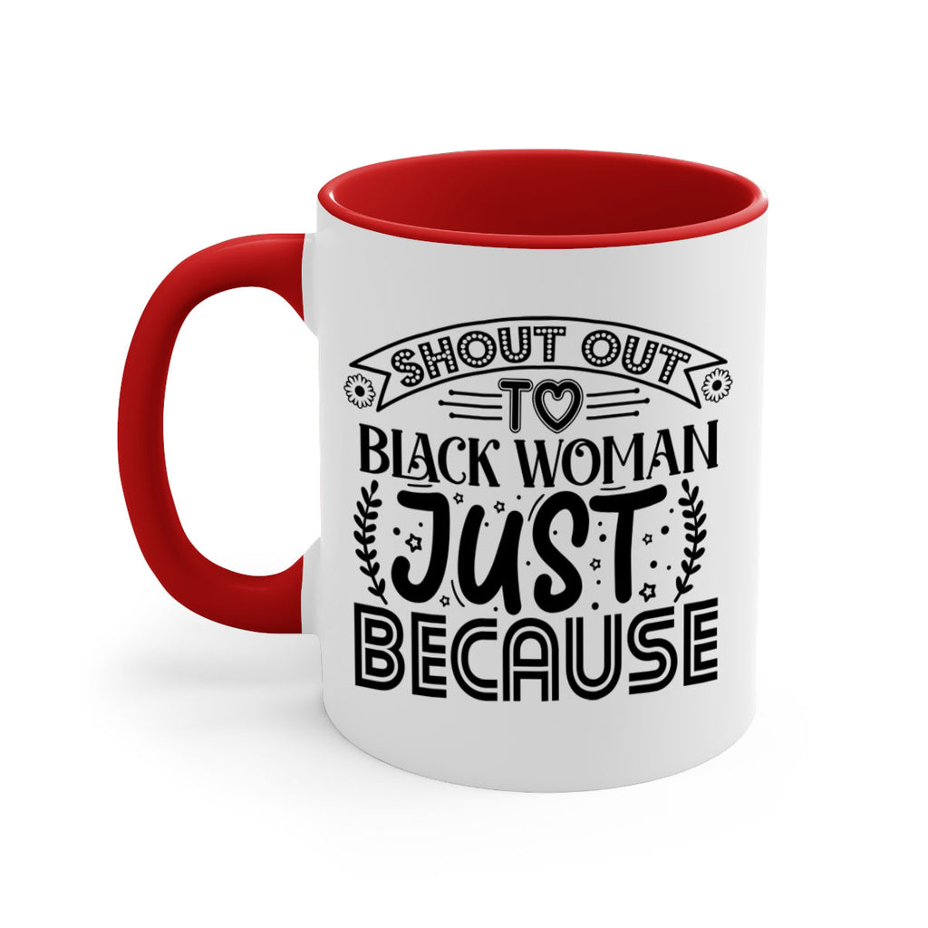 Shout out to black woman just because Style 6#- Black women - Girls-Mug / Coffee Cup