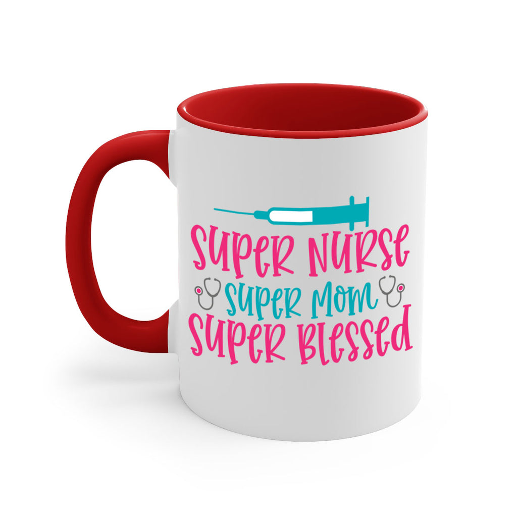 Super Nurse Super Mom Style 347#- nurse-Mug / Coffee Cup