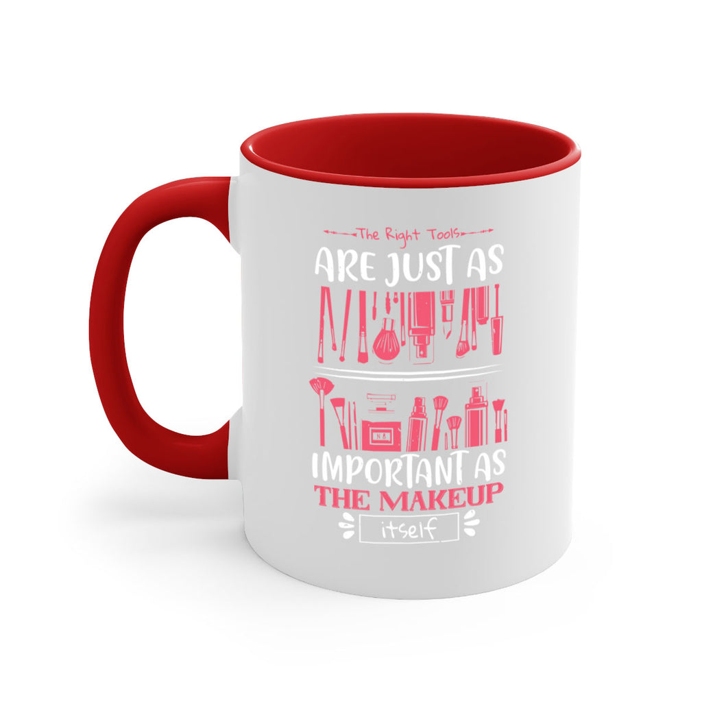 The right tools are just as important as the makeup itself Style 181#- makeup-Mug / Coffee Cup