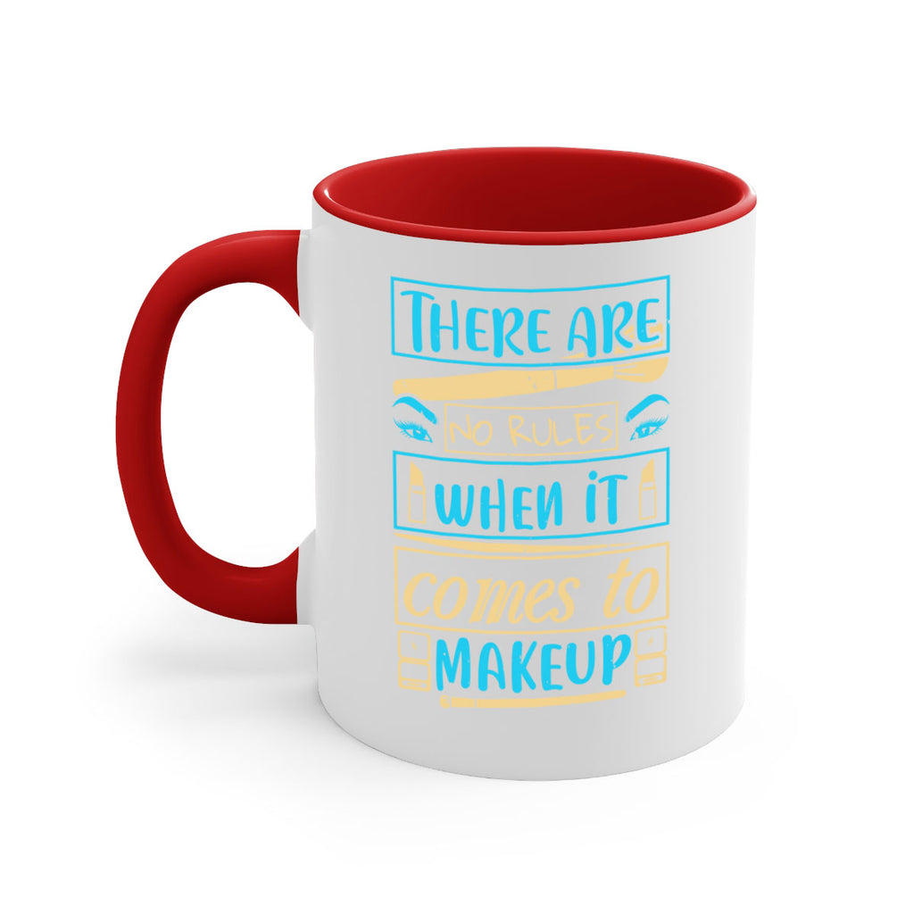 There are no rules when it comes to makeup Style 180#- makeup-Mug / Coffee Cup