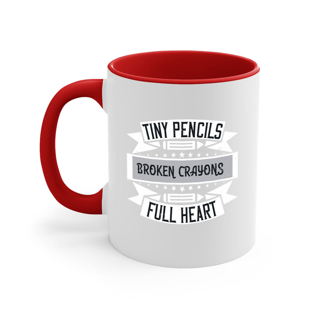 Tiny pencils broken crayons full heart Style 3#- teacher-Mug / Coffee Cup