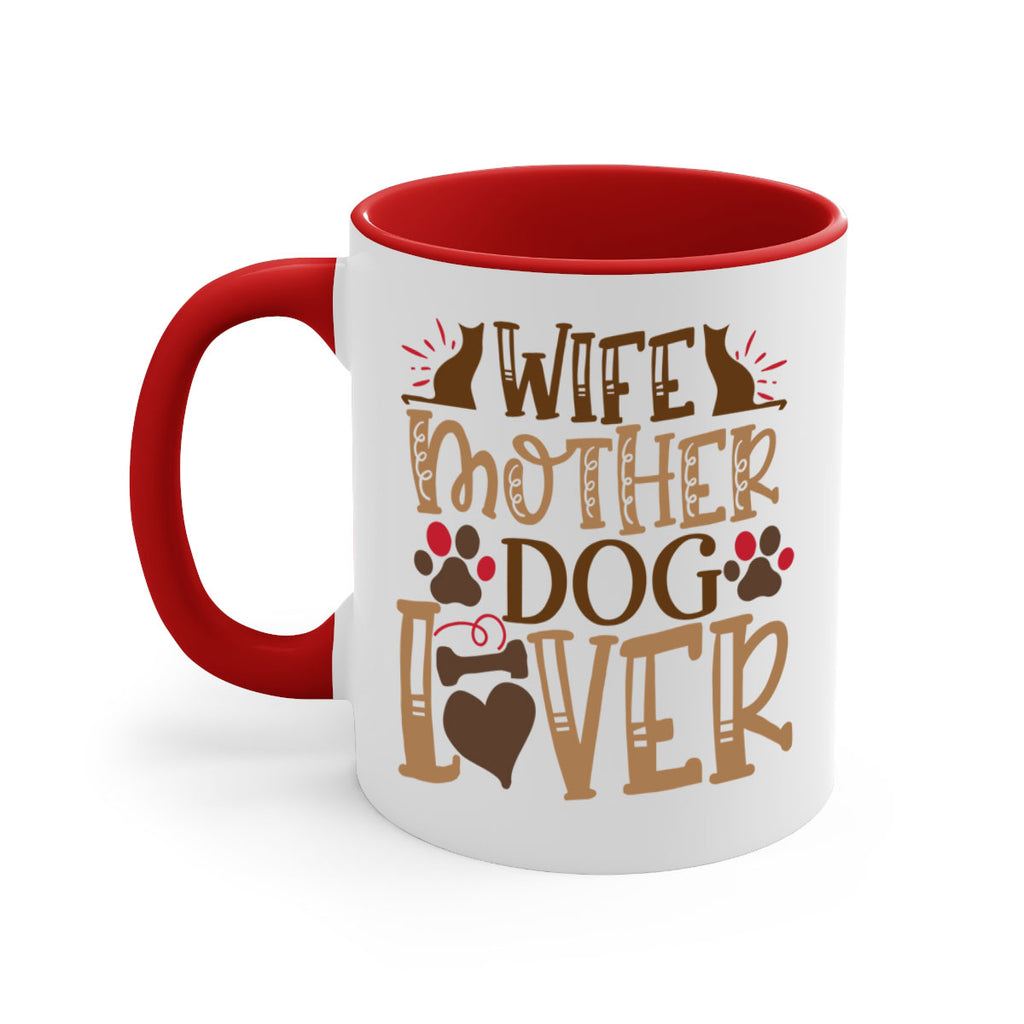 Wife Mother Dog Lover Style 58#- Dog-Mug / Coffee Cup