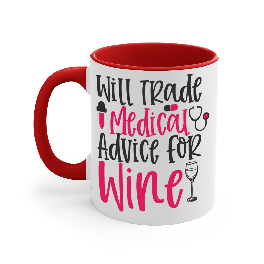 Will Trade Medical Advice for Wine Style Style 9#- nurse-Mug / Coffee Cup
