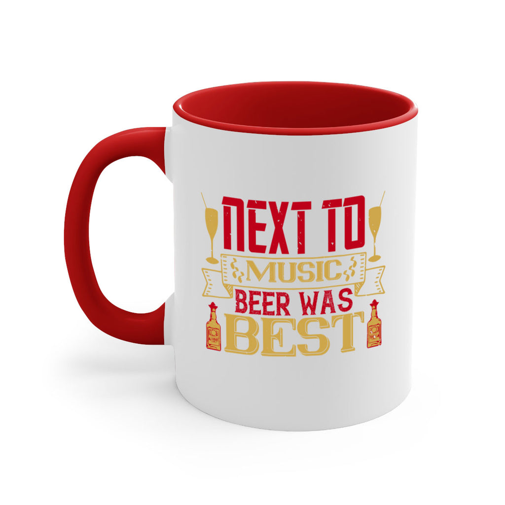 “next to music beer was best 11#- drinking-Mug / Coffee Cup