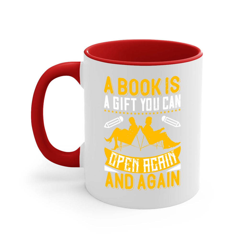 a book is a gift you can open again and again 80#- Reading - Books-Mug / Coffee Cup