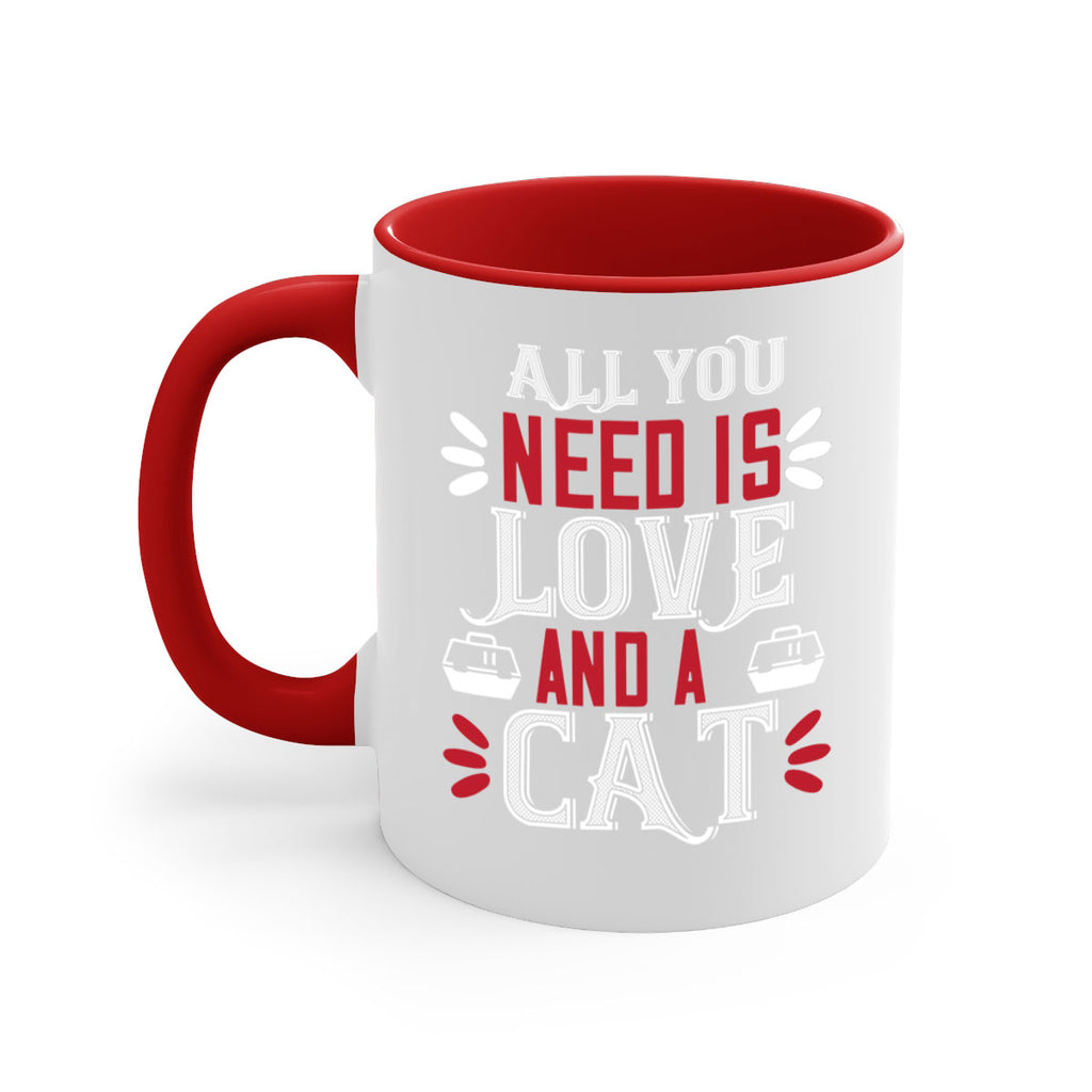 all you need is love Style 27#- cat-Mug / Coffee Cup