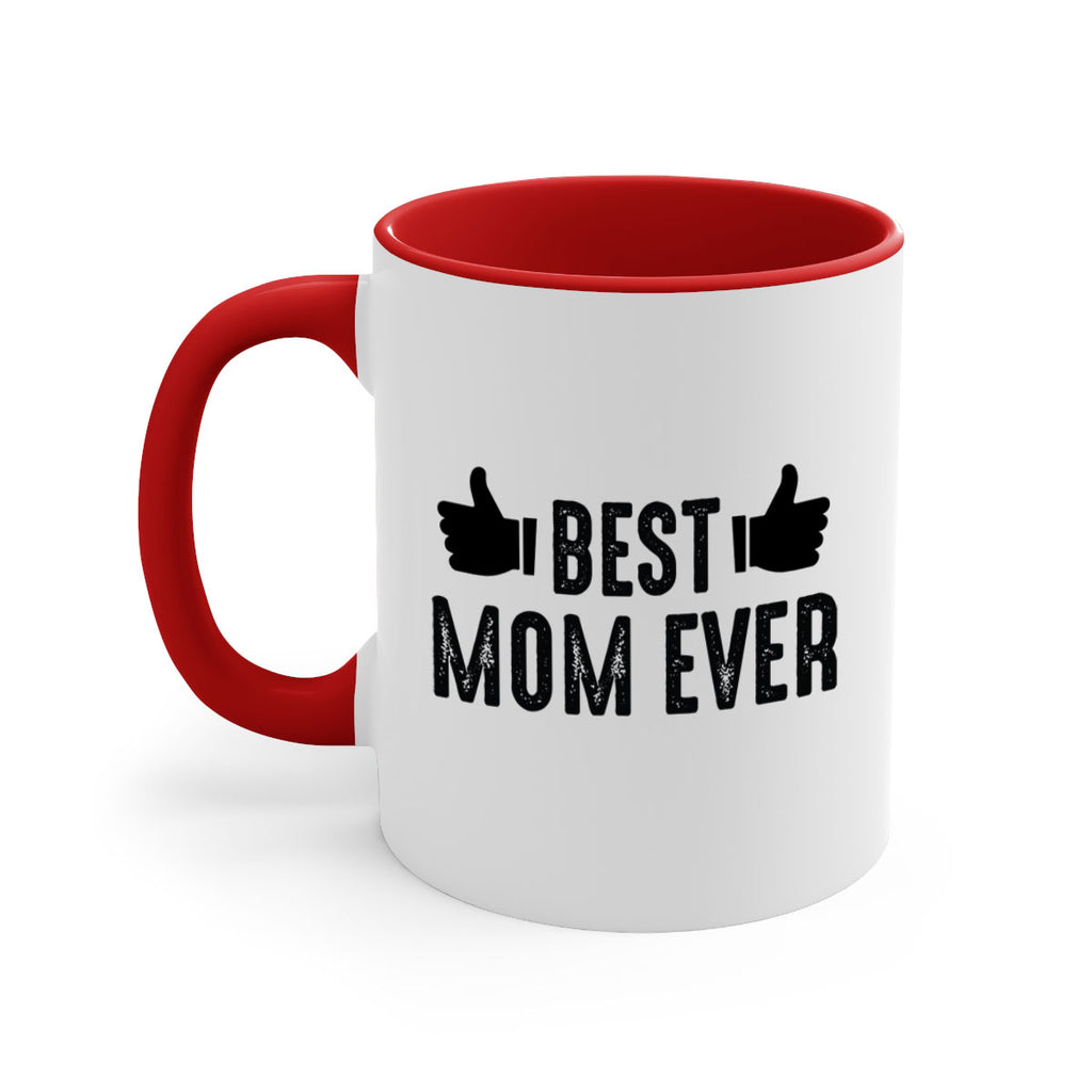 best mom ever 208#- mom-Mug / Coffee Cup