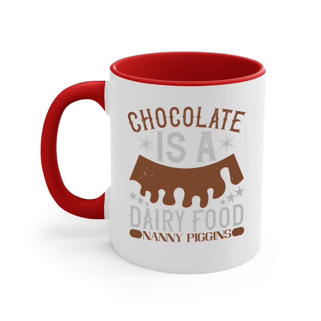 chocolate is a dairy food nanny piggins 49#- chocolate-Mug / Coffee Cup