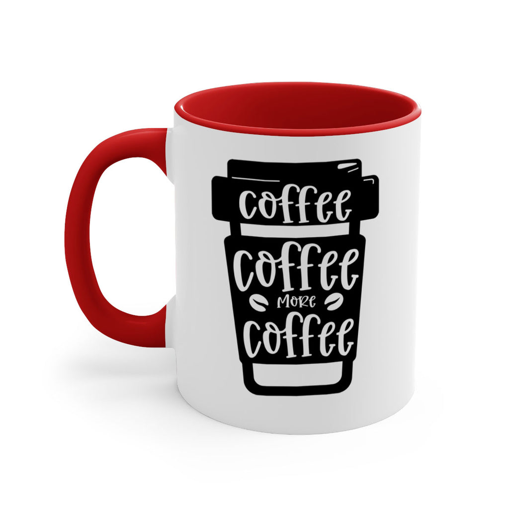 coffee coffee more coffee 166#- coffee-Mug / Coffee Cup