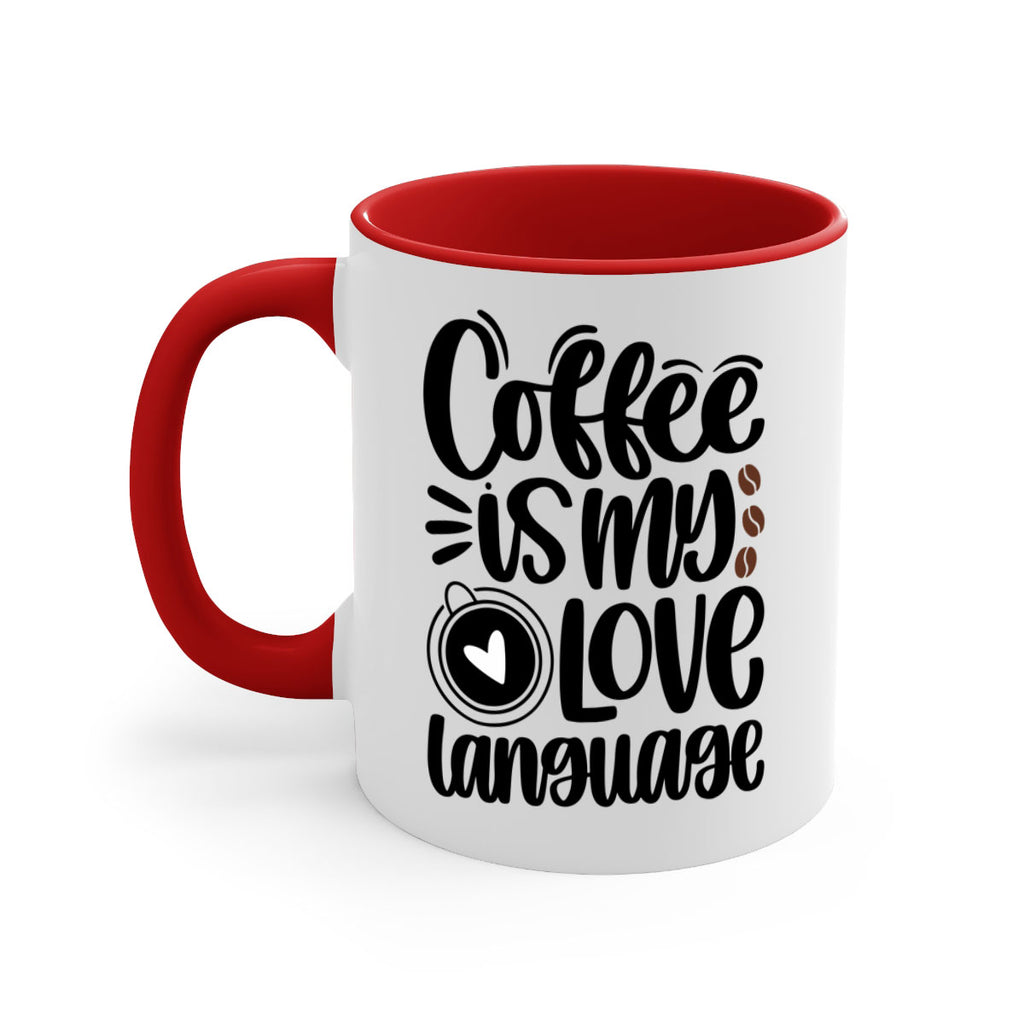 coffee is my love language 154#- coffee-Mug / Coffee Cup