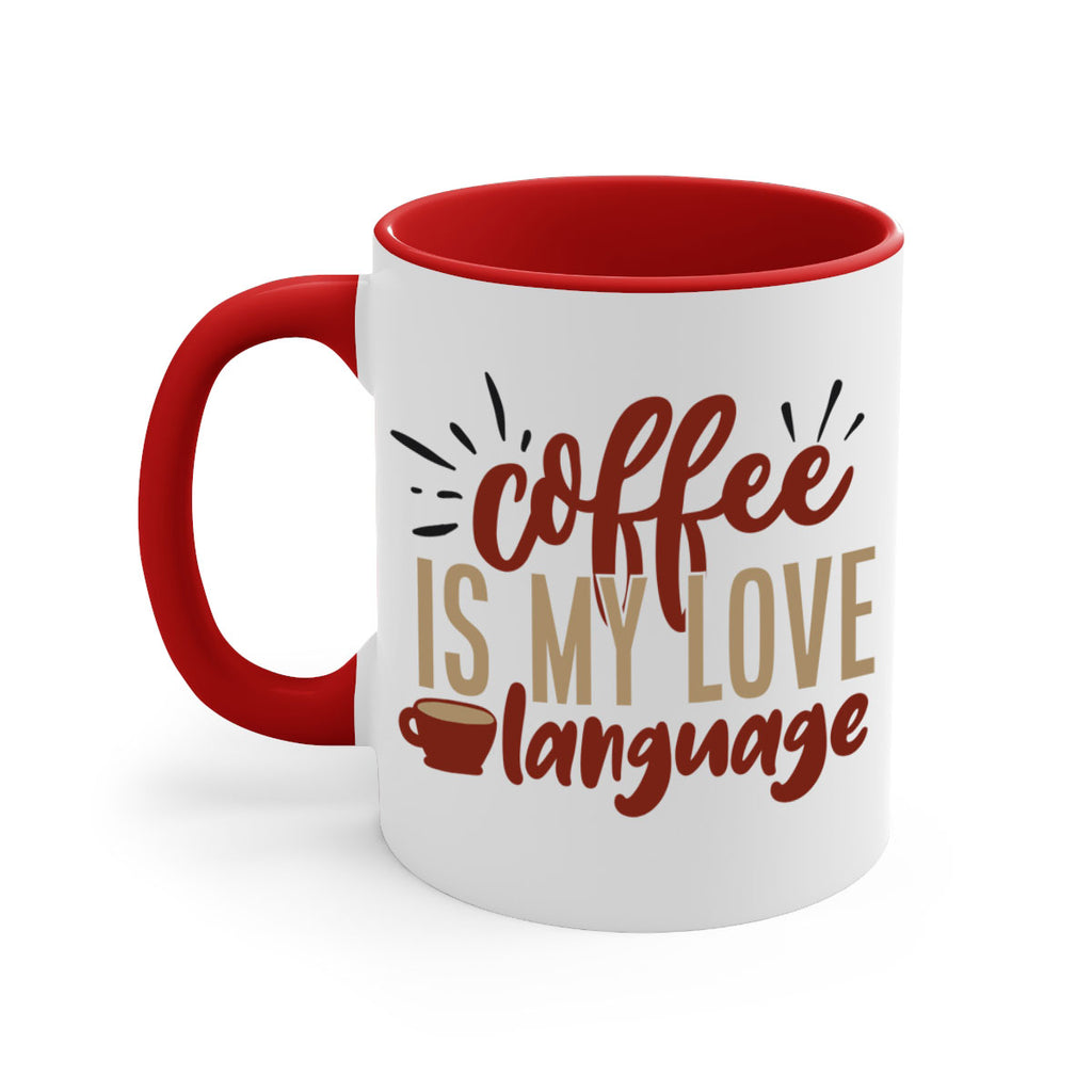 coffee is my love language 218#- coffee-Mug / Coffee Cup