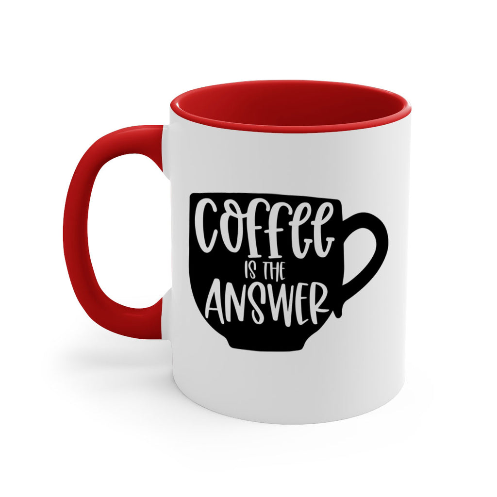 coffee is the answer 151#- coffee-Mug / Coffee Cup