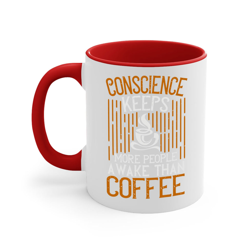 conscience keeps more people awake than coffee 272#- coffee-Mug / Coffee Cup