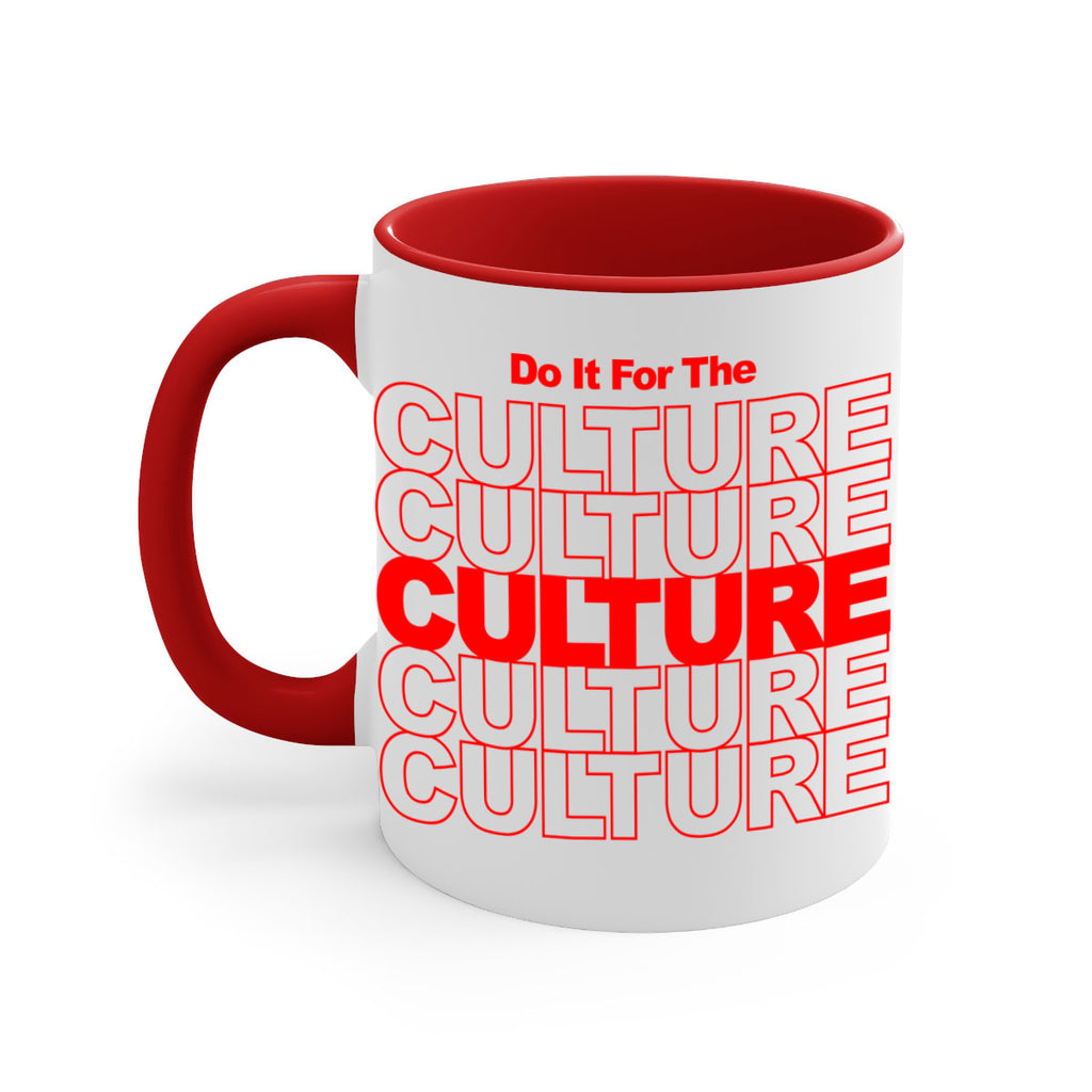 do it for the culture 170#- black words - phrases-Mug / Coffee Cup