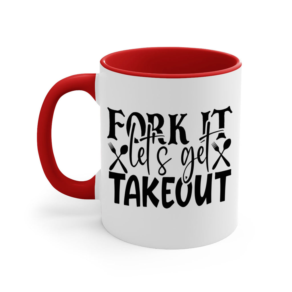 fork it lets get takeout 96#- kitchen-Mug / Coffee Cup