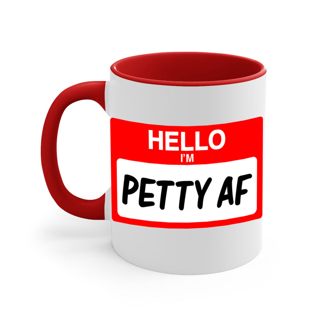 hello im pettyaf 130#- black words - phrases-Mug / Coffee Cup
