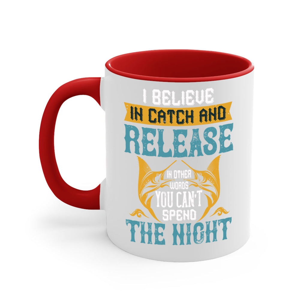 i believe in catch and release 284#- fishing-Mug / Coffee Cup