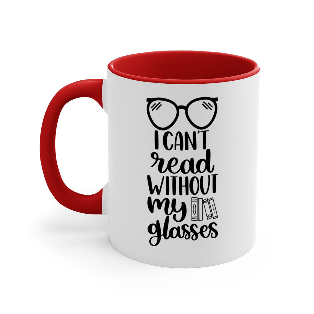 i cant read without 38#- Reading - Books-Mug / Coffee Cup