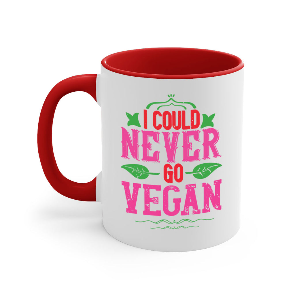 i could never go vegan 133#- vegan-Mug / Coffee Cup