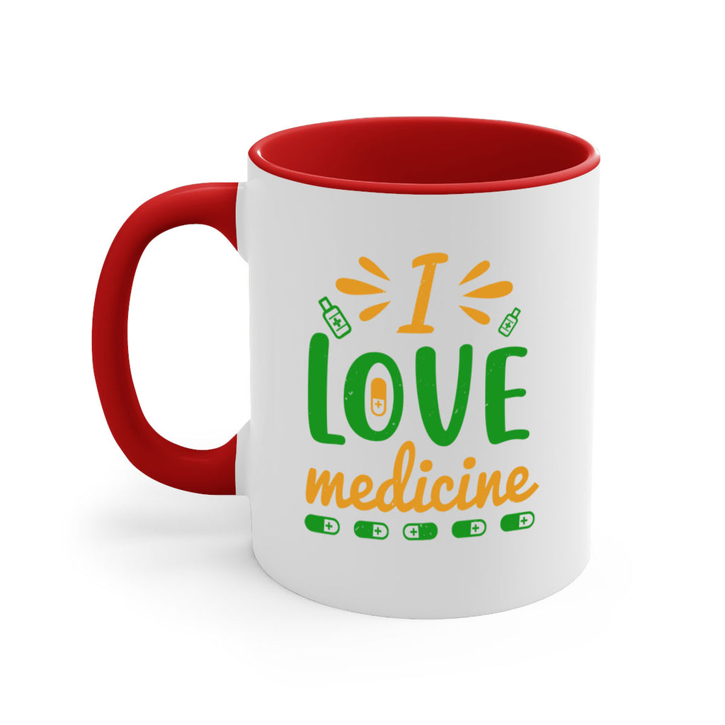 i love medicine Style 45#- medical-Mug / Coffee Cup