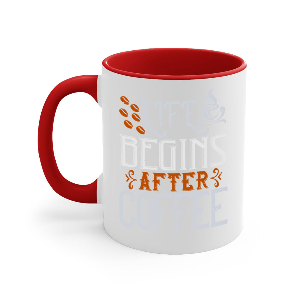 life begins after coffee 239#- coffee-Mug / Coffee Cup