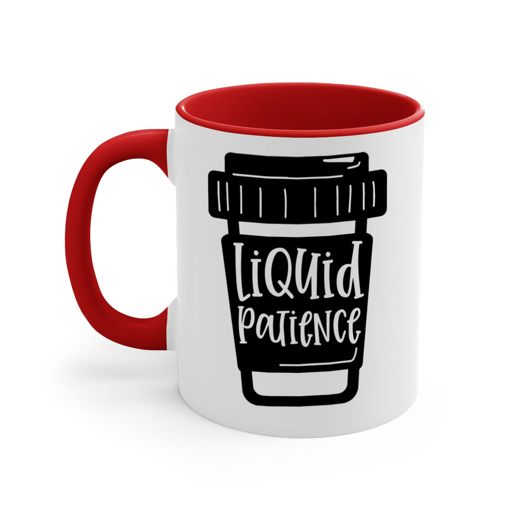 liquid patience 2#- drinking-Mug / Coffee Cup