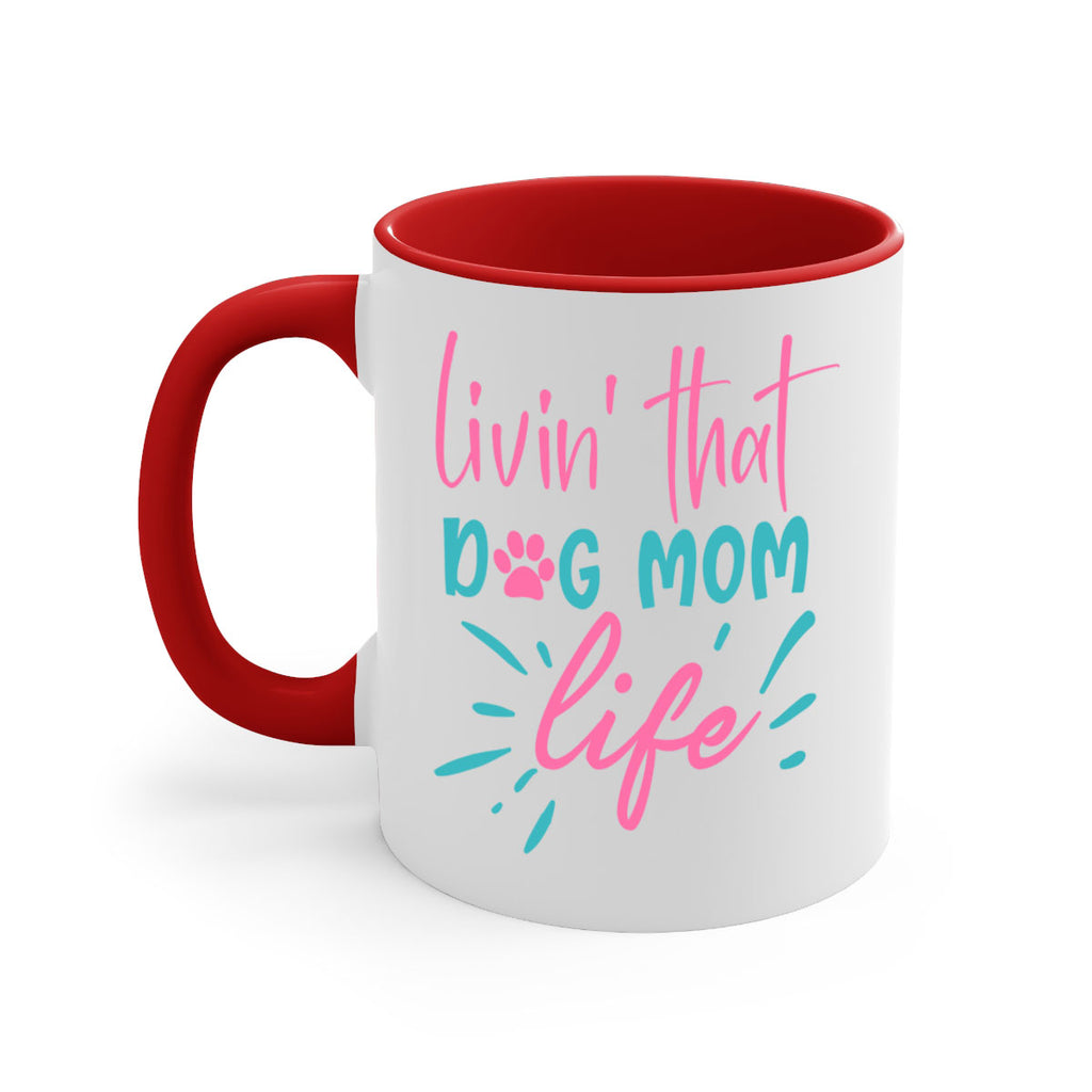 livin that dog mom life 253#- mom-Mug / Coffee Cup