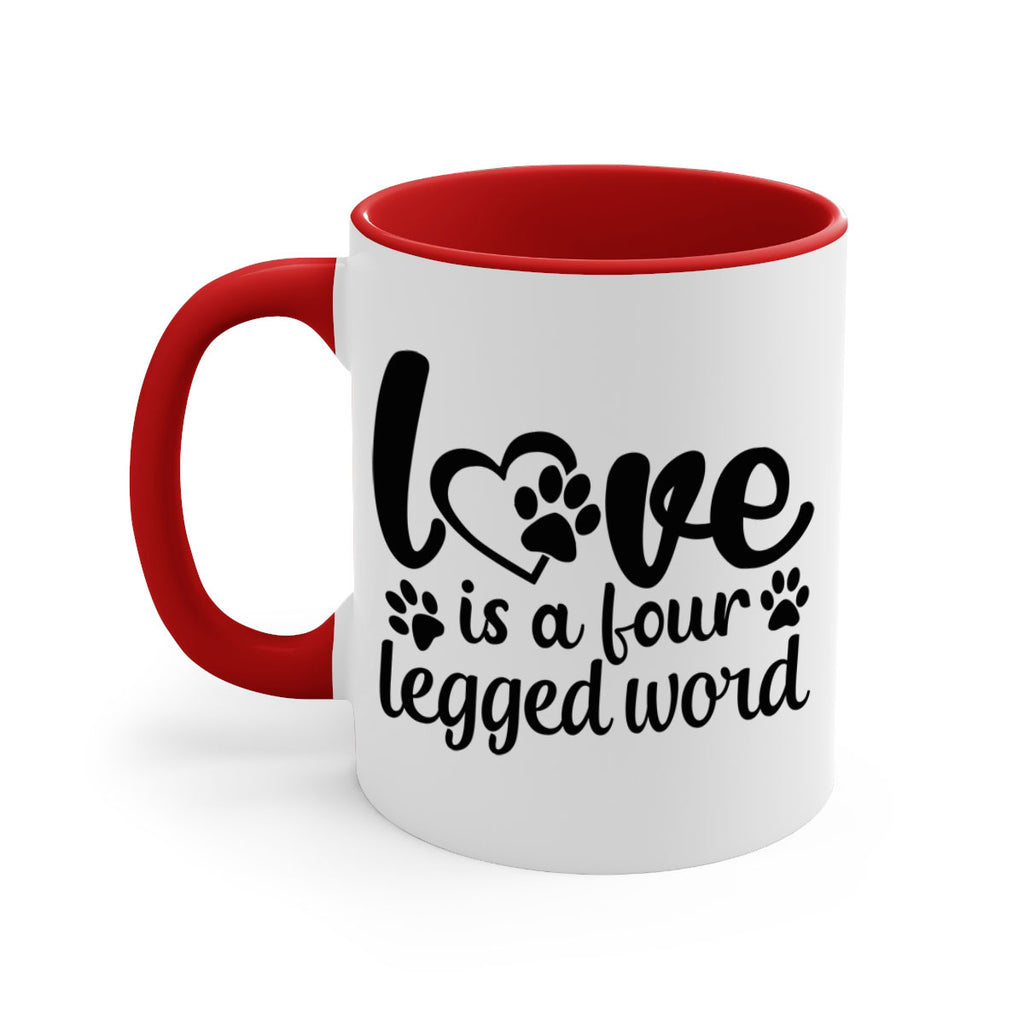 love is a four legged word Style 74#- Dog-Mug / Coffee Cup