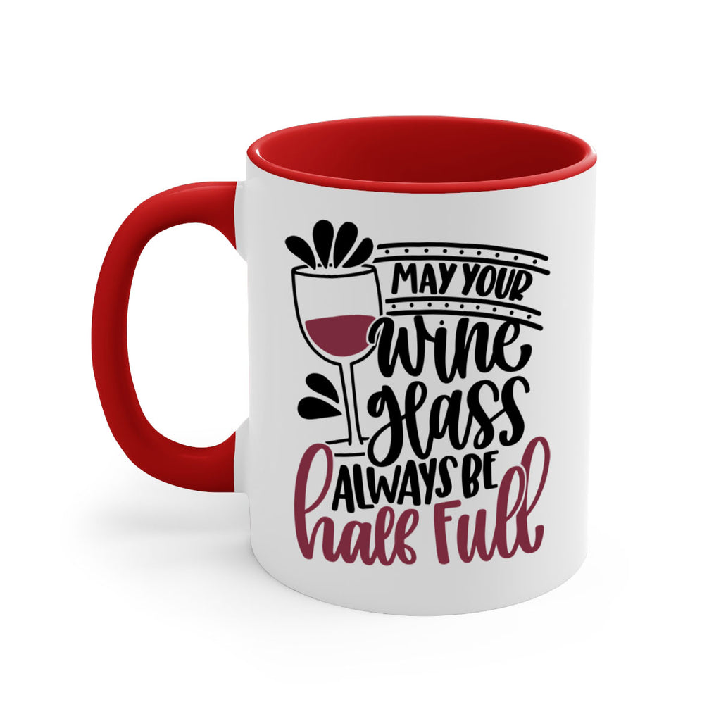 may your wine glass 39#- wine-Mug / Coffee Cup