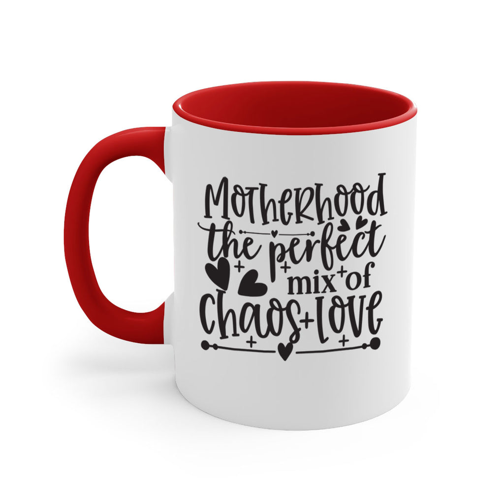 motherhood the perfect chas love 375#- mom-Mug / Coffee Cup