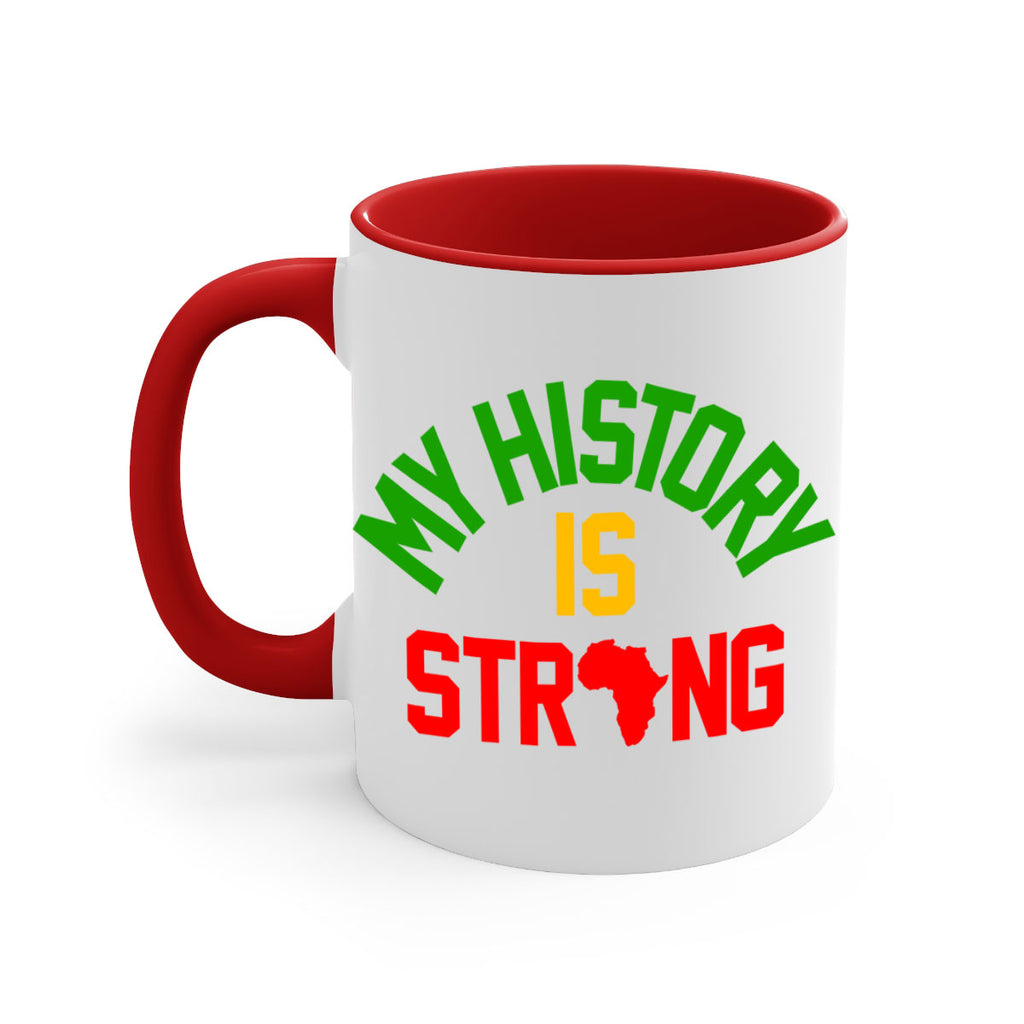 my  history is strong 66#- black words - phrases-Mug / Coffee Cup