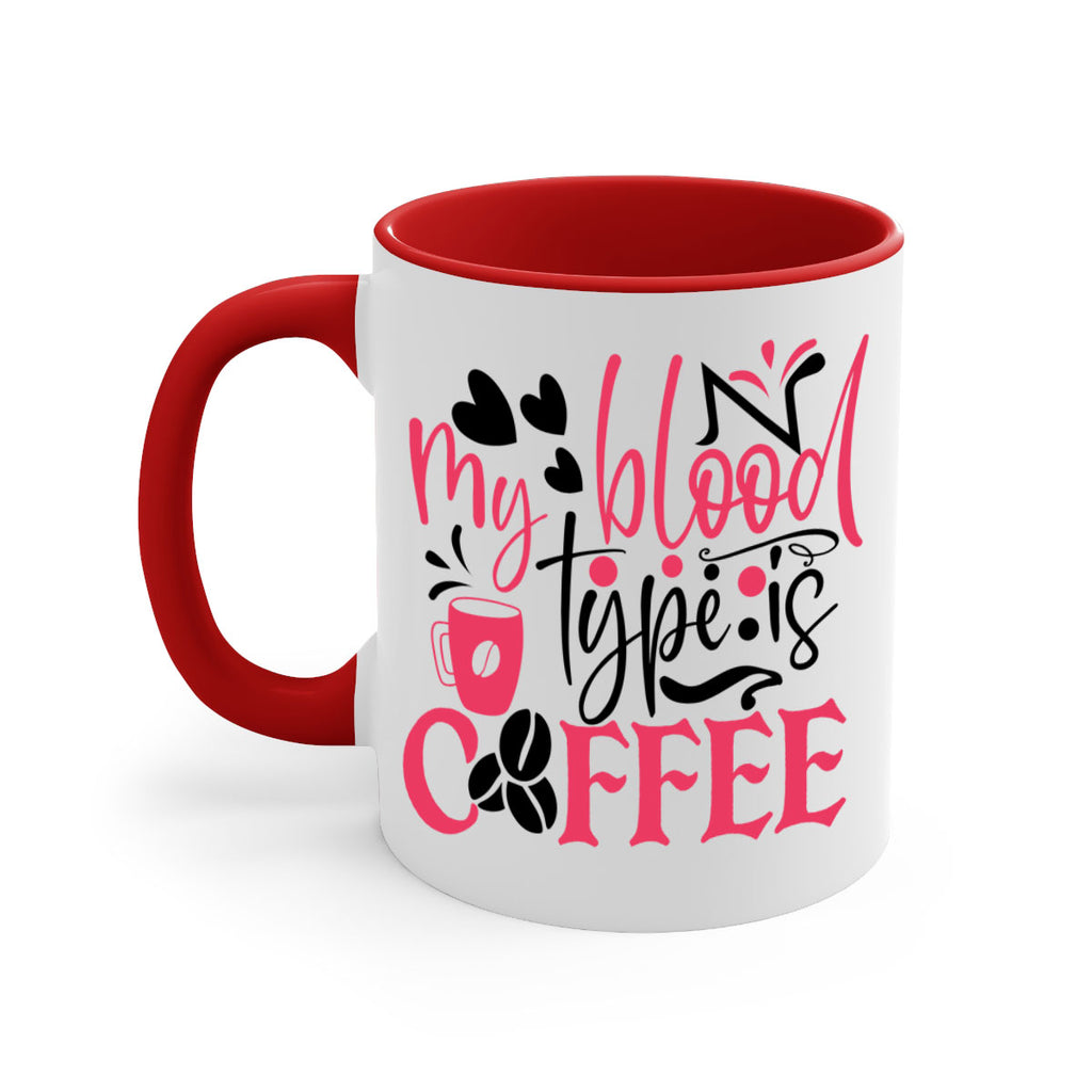 my blood type is coffee Style 375#- nurse-Mug / Coffee Cup