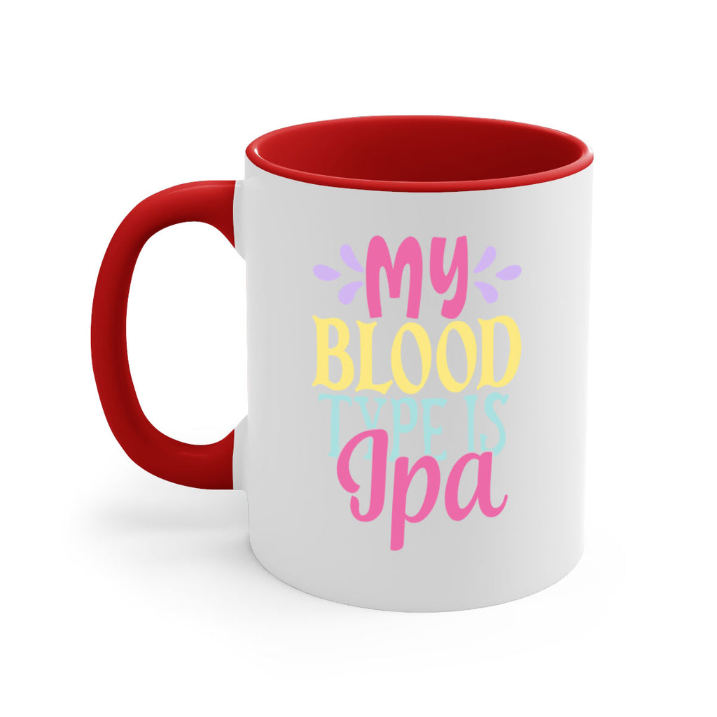 my blood type is ipa 140#- beer-Mug / Coffee Cup
