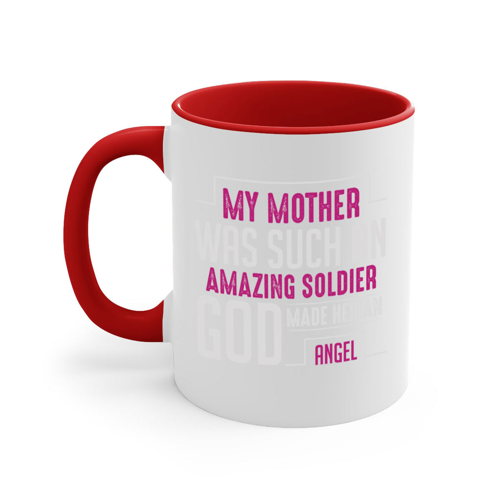my mother was such an amazing soldier god made her an angel 81#- mom-Mug / Coffee Cup